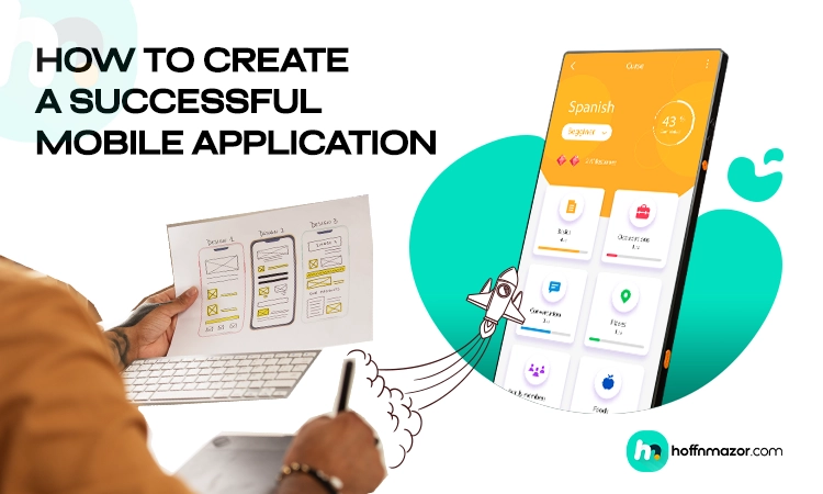 How to Create a Successful Mobile Application